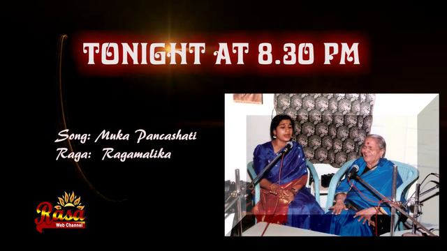 Listen to the rare music collections of Smt D.K.Pattammal tonight @ 8:30pm only on www.rasawebtv.co смотреть онлайн