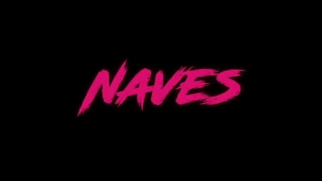 Naves Intro #1