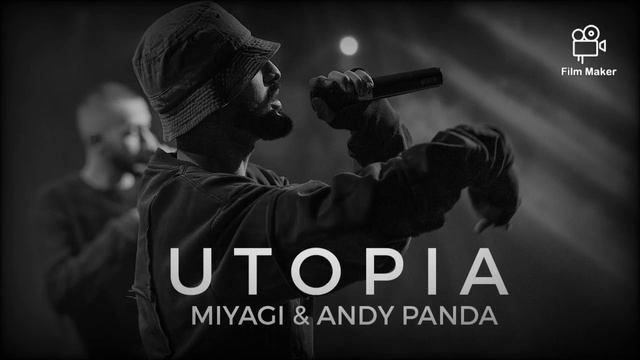 MIYAGI & ANDY PANDA - UTOPIA смотреть онлайн