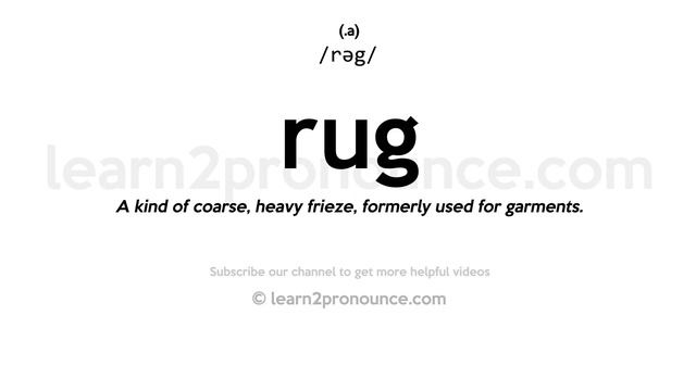 Pronunciation Of Rug | Definition Of Rug
