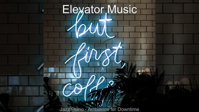 Groovy Solo Piano Jazz - Vibe for Coffee Shop Lounging смотреть онлайн