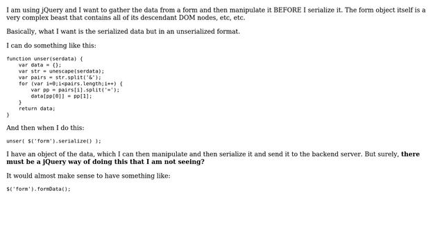 Is there a way to get form data before jQuery.serialize() or an inverse to jQuery.serialize()? смотреть онлайн
