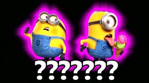 3 Minions "Give Me Ice Сream" Sound Effect in 30 seconds