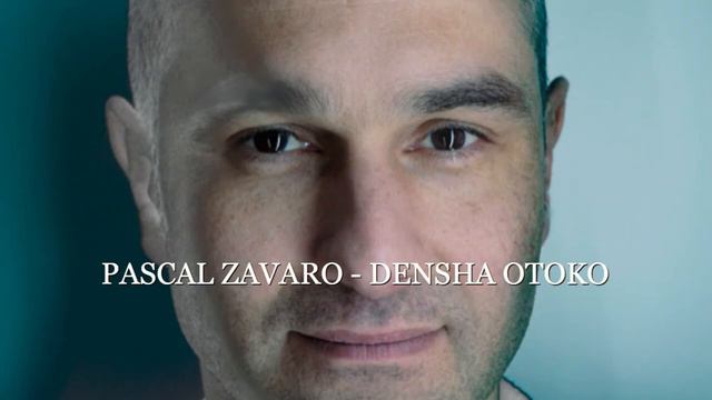 PASCAL ZAVARO DENSHA OTOKO смотреть онлайн