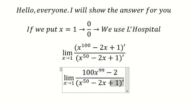 Calculus Help: Find the limits: lim(x→1) (x^100-2x+1)/(x^50-2x+1) - Technique to solve смотреть онлайн
