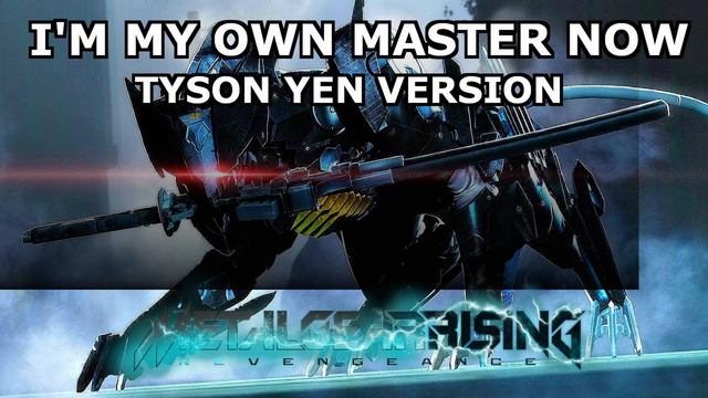 "I'm My Own Master Now" [Metal Gear Rising Revengeance] Vocal Cover by Tyson Yen смотреть онлайн