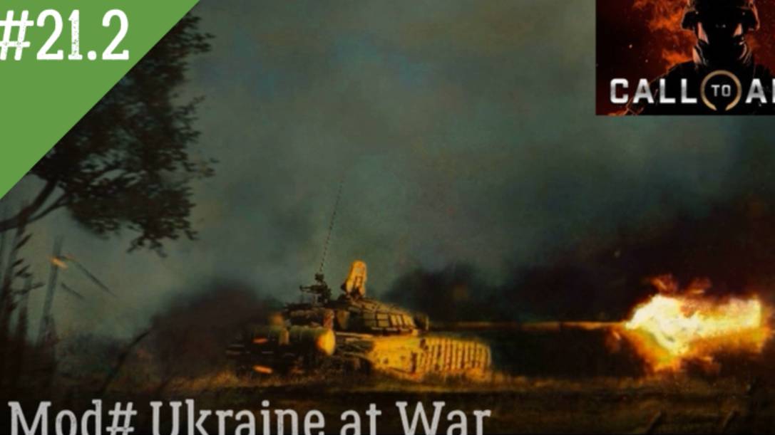 ★СПЕЦИАЛЬНАЯ ВОЕННАЯ ОПЕРАЦИЯ ДЕНЬ 21 часть2★Call to Arms MOD Ukraine at War★ смотреть онлайн