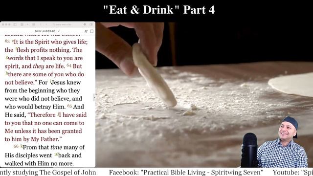 John 6:60-71 Bible Study "Eat & Drink" Part 4 смотреть онлайн