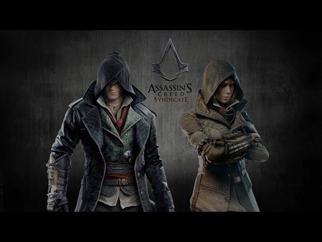 ASSASSIN’S CREED: Syndicate ◉ Синдикат ◉ Прохождение ➤ Часть: 1 ➤ Брат и Сестра.