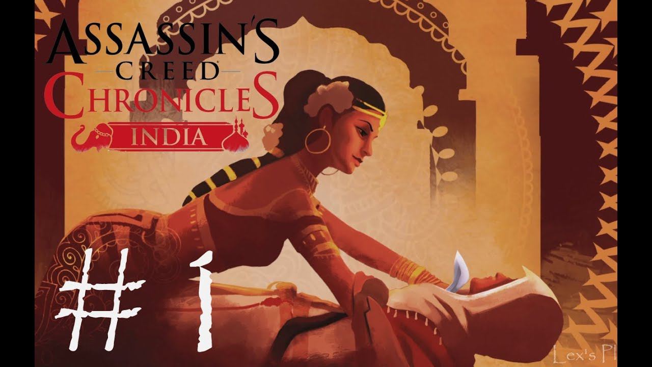 ИНДИЙСКИЙ РОМАНТИК - Assassin's Creed Chronicles: Индия#1 (XBOX ONE) смотреть онлайн