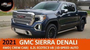 Тест-драйв 2021 GMC SIERRA 1500 DENALI (ДжиЭмСи Сиерра Денали) | Авто из США