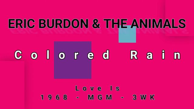 ERIC BURDON & THE ANIMALS-Colored Rain (vinyl) смотреть онлайн