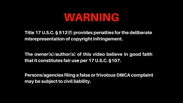 Section 512(f) DMCA Takedown Warning - Fair Use Disclaimer (no Audio)