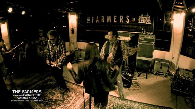 THE FARMERS, SARA PETITE_LET'S HAVE A PARTY смотреть онлайн