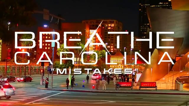 Breathe Carolina - Mistakes (Stream) смотреть онлайн