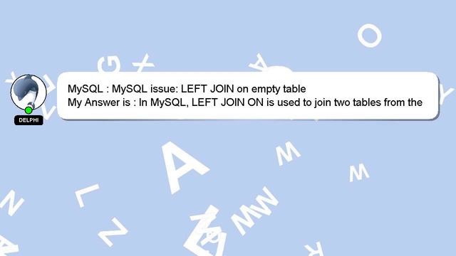 MySQL : MySQL issue: LEFT JOIN on empty table смотреть онлайн