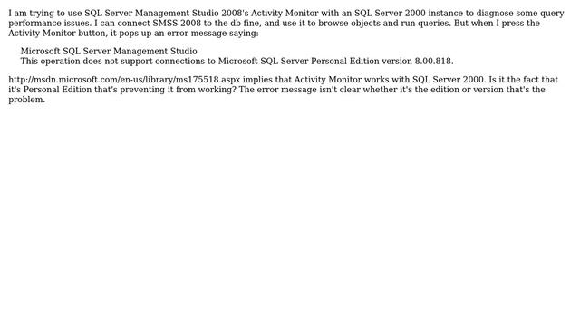 Does SQL Server Management Studio 2008 Activity Monitor work with SQL Server 2000? смотреть онлайн