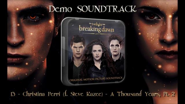 13) Christina Perri (feat. Steve Kazee) - A Thousand Years, Pt. 2 (Demo S. Breaking Dawn P.2) смотреть онлайн