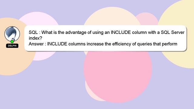 SQL : What is the advantage of using an INCLUDE column with a SQL Server index? смотреть онлайн