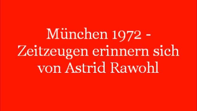 München 1972 - Zeitzeugen erinnern sich смотреть онлайн