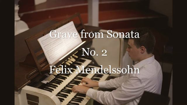 Grave from Sonata No. 2 - Felix Mendelssohn смотреть онлайн