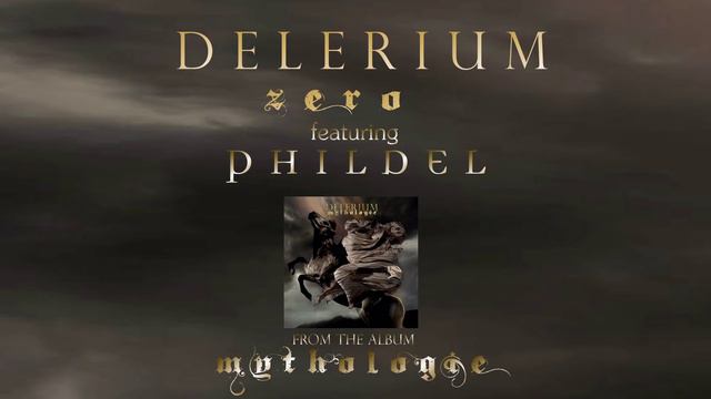 Delerium Ft. Phildel -  Zero