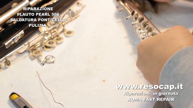 RIPARAZIONE STRUMENTI MUSICALI, ROMA, FLAUTO PEARL 505, RIPARAZIONE IN GIORNATA, FAST REPAIR