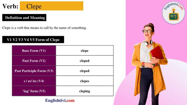 clepe V1 V2 V3 V4 V5 Base Form, Past Simple, Past Participle Form of clepe | Englishtivi.com смотреть онлайн