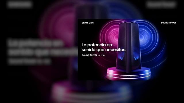 Samsung - Sound Tower MX-T50 la potencia en sonido que necesitas смотреть онлайн