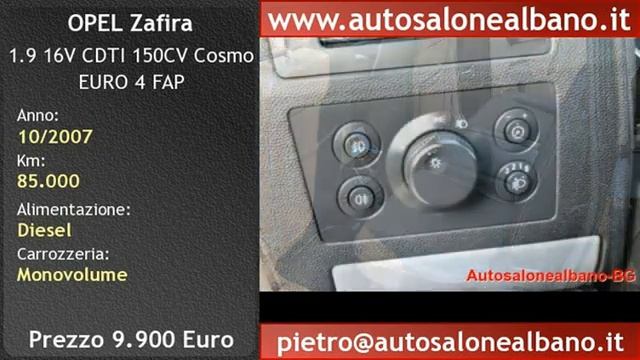 Albano San Alessandro, OPEL Zafira 1.9 16V CDTI 150CV Cosmo EURO 4 FAP смотреть онлайн