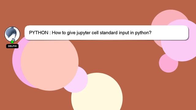 PYTHON : How to give jupyter cell standard input in python? смотреть онлайн