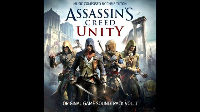Assassin's Creed: Unity Soundtrack Vol.1 - Ou La Mort смотреть онлайн