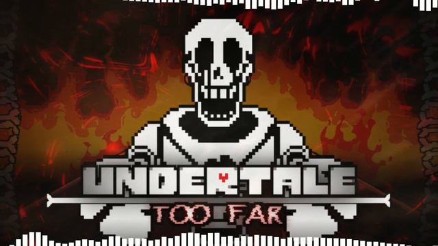 Undertale: PAPYRUS HAS GONE TOO FAR | Game Over смотреть онлайн