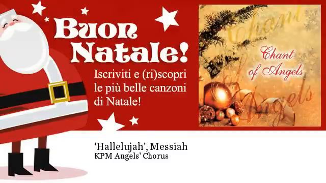 KPM Angels' Chorus - 'Hallelujah', Messiah - Natale смотреть онлайн