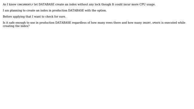 Databases: How safe are PostgreSQL CONCURRENTLY option? смотреть онлайн