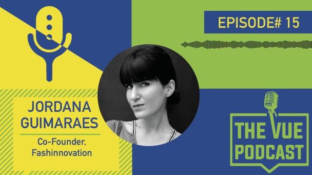 The Vue Podcast: Leaders in Retail | Jordana Guimarães смотреть онлайн