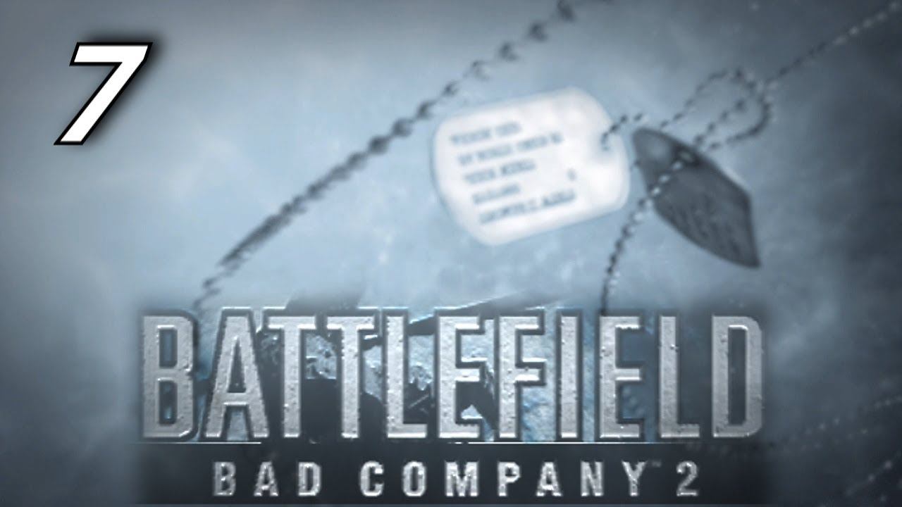 Прохождение «Battlefield: Bad Company 2» - #7