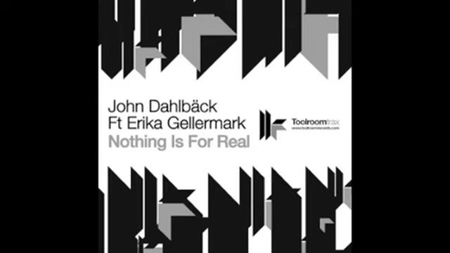 John Dahlbäck feat. Erika Gellermark - Nothing Is For Real - Warren Clarke Remix смотреть онлайн