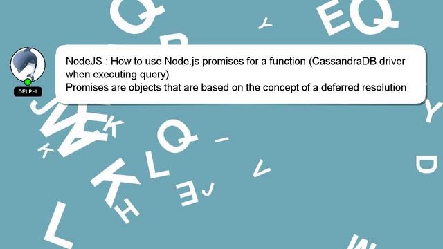 NodeJS : How to use Node.js promises for a function (CassandraDB driver when executing query) смотреть онлайн