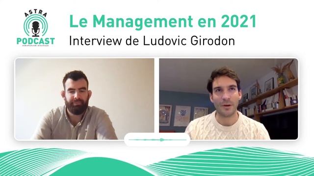 Le Management en 2021 : Interview de Ludovic Girodon смотреть онлайн