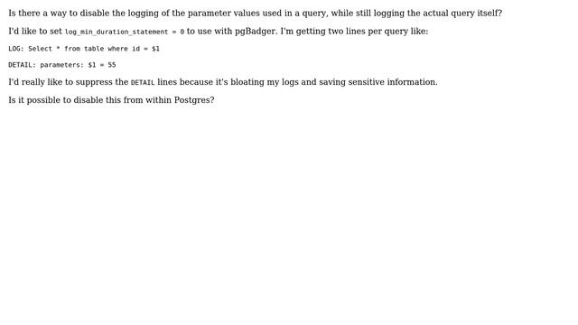 How to disable the logging of parameter values in PostgreSQL? смотреть онлайн