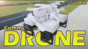 Commercial Drone (With a Bomb) Plane Crazy - Tutorial