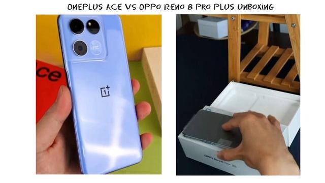 Oneplus Ace VS Oppo Reno 8 Pro Plus Unboxing смотреть онлайн