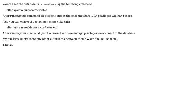 Databases: What's the difference between quiesce the instance and enable restricted session? смотреть онлайн