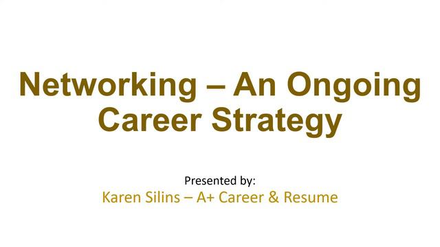 Networking — An Ongoing Career Strategy смотреть онлайн