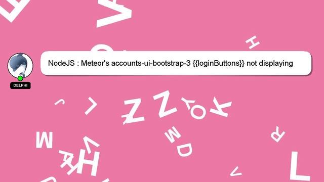 NodeJS : Meteor's accounts-ui-bootstrap-3 {{loginButtons}} not displaying смотреть онлайн