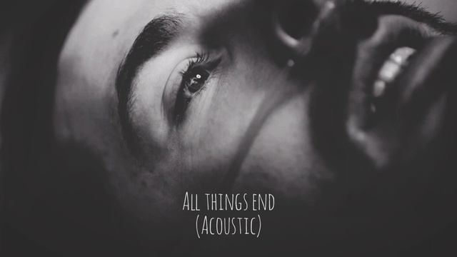 Hozier - All Things End (Acoustic)
