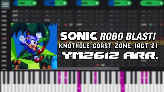 Sonic Robo Blast! - Knothole Coast Zone Act 2 (YM2612 Arrangement) смотреть онлайн