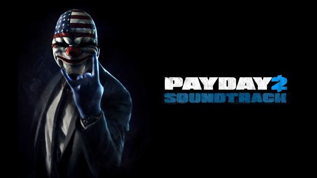 Payday 2 Soundtrack (Beta) - Lethal Force (Razormind Prototype) смотреть онлайн