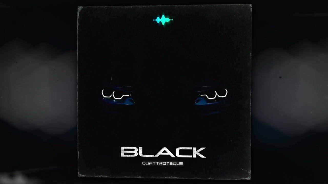 QUATTROTEQUE - Black (Official Audio) смотреть онлайн